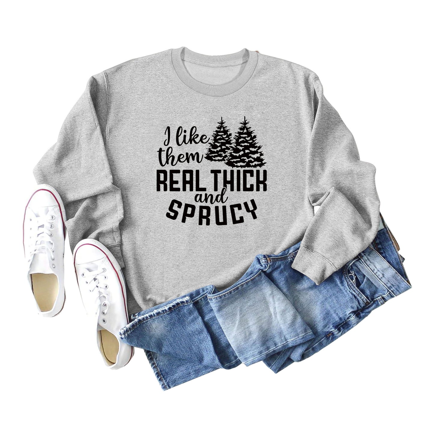 I Like Their Thick Ladies' Long Sleeved Sweater